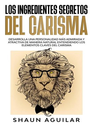 cover image of Los Ingredientes Secretos del Carisma